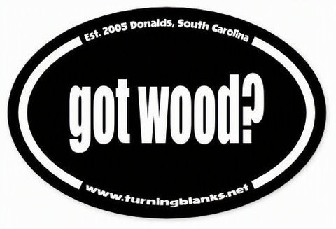 5x3.5 Oval Sticker got wood?